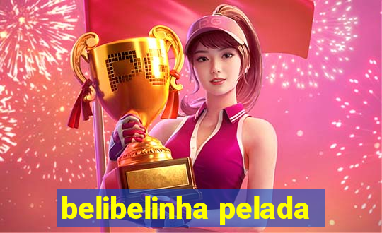 belibelinha pelada